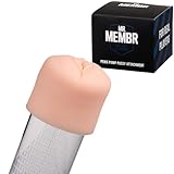 MR. MEMBR Realistischer Silikon-Einsatz für Penispumpe – Weicher Sleeve für Penispumpen – Masturbator-Aufsatz für Vakuumpumpe zur Penisvergrößerung - Vakuumpumpe für den Mann - Penispumpe