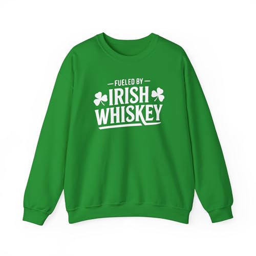 St. Patrick's Day Sweatshirt | Fueled by Irish Whiskey | Funny Irish Drinking Crewneck | Festive St. Paddy’s Sweatshirt