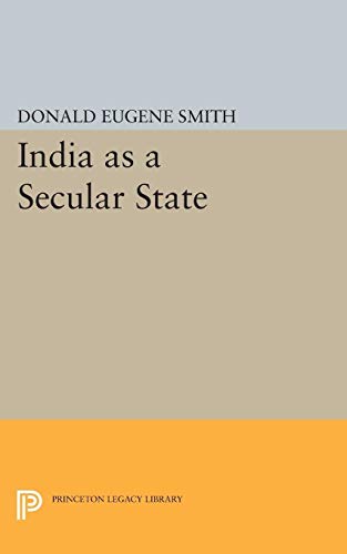 India as a Secular State 0691623244 Book Cover