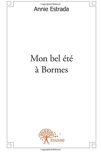 Mon bel été à Bormes
