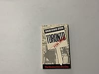Toronto for sale;: The destruction of a city 0887701744 Book Cover