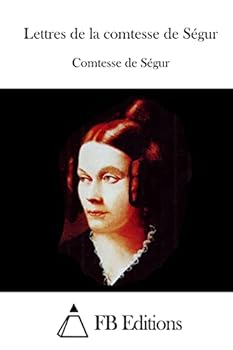 Paperback Lettres de la comtesse de Ségur [French] Book