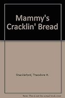 Mammy's Cracklin' Bread 0836989899 Book Cover