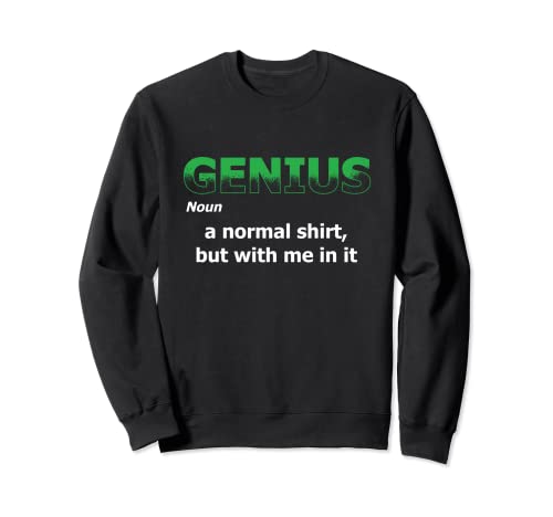 Funny Genius Definición | Nerd Geek | Ciencia científica Sudadera