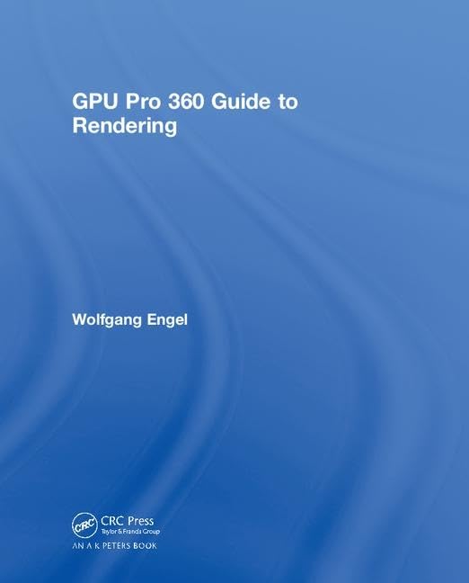 GPU Pro 360 Guide to Rendering