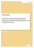 Modell zur optimalen Verteilung der Aufgaben zwischen Fertigungsbetrieb und Anlagenherstellern