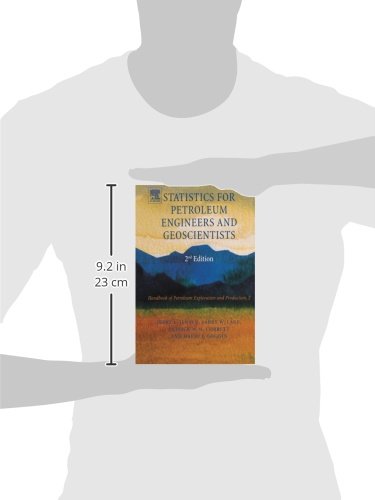 Statistics For Petroleum Engineers And Geoscientists - 2nd Editionhandbook Of Petroleum Exploration And Production 2 (Hpep)