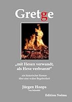 Gretge. "mit Hexen verwandt, als Hexe verbrannt" 383820039X Book Cover