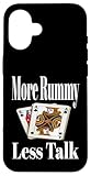 Photo Gallery funny more rummy less talk - gioco di carte sarcasmo sarcastico custodia per iphone 16 Photo Gallery funny more rummy less talk - gioco di carte sarcasmo sarcastico custodia per iphone 16