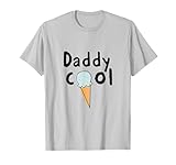 Fathers Day T-Shirt Daddy Cool gift