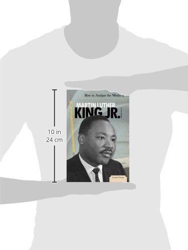 How to Analyze the Works of Martin Luther King Jr. (Essential Critiques, 4)
