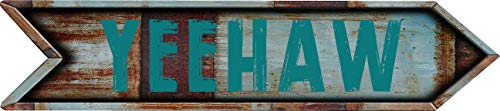 ANY AND ALL GRAPHICS Yeehaw 4"x18" Arrow Shaped Rustic Antique Vintage Look Composite Aluminum Novelty dÃ©cor Sign.