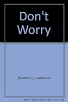 Don't Worry 0396079016 Book Cover