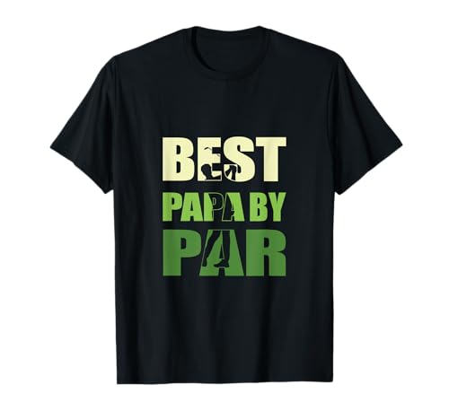 Funny Best Papa By T-shirt de golf pour la fête des pères Grandpa T-Shirt