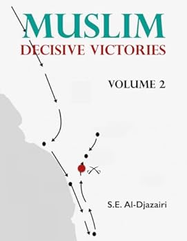Paperback Muslim Decisive Victories, Volume 2 Book