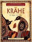Ihr persönliches Indianer-Horoskop, Krähe Ihr persönliches Indianer-Horoskop, Krähe