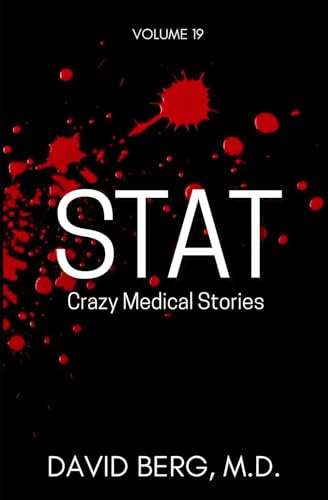 Stat: Crazy Medical Stories: Volume 19