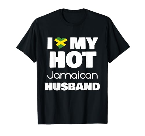 Married To Hot Jamaica Man I Love My Hot Jamaican Husband Maglietta