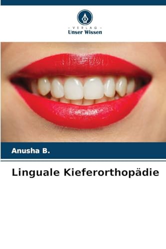 Linguale Kieferorthopädie: DE
