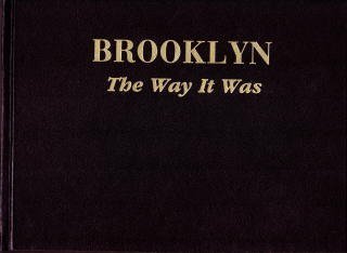 Brooklyn: The Way It Was: Brian Merlis: 9781878741219: Amazon.com: Books