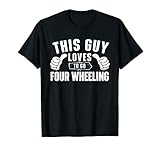 Funny Four Wheeler Shirts