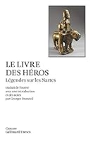 Le Livre des héros: Légendes sur les Nartes 2070716465 Book Cover