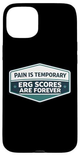 Pain Is Temporary Erg Scores Are Forever �ʔ��������{�[�g �X�}�z�P�[�X iPhone 15 Plus �p
