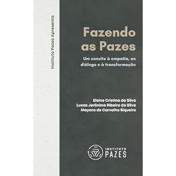 Capa do livro Fazendo as Pazes: um convite à empatia, ao diálogo e à transformação por meio das Cartas Pazes