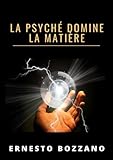 La psyché domine la matière (Traduit)