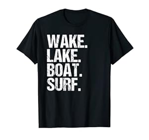 Wake Lake Boat Surf Wakesurfer Wakeboard Wakeboard Seil T-Shirt