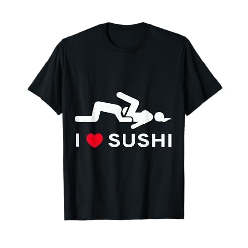 I love Sushi Lustiges Shirt für Damen und Herren T-Shirt