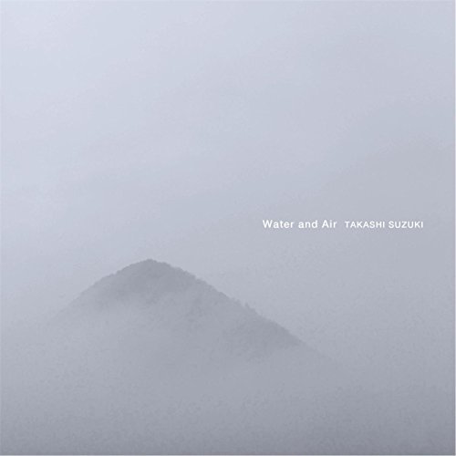 Water and Air by Takashi Suzuki