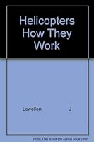 Helicopters How They Work 0690375913 Book Cover