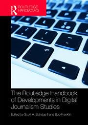 Buy The Routledge Handbook of Developments in Digital Journalism Studies — BookShops.in