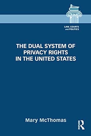 The Dual System of Privacy Rights in the United States book cover