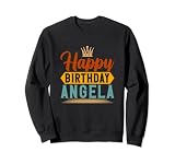 Joyeux anniversaire Angela Sweatshirt