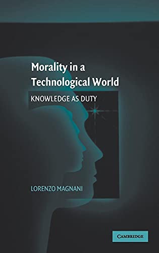 Morality in a Technological World: Knowledge as Duty view 2