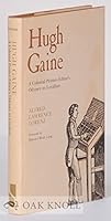 Hugh Gaine: A Colonial Printer-Editor's Odyssey to Loyalism (New Horizons in Journalism) 0809305887 Book Cover