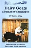 Dairy Goats: a Beginner's Handbook