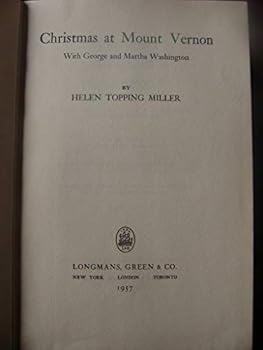 Hardcover Christmas at Mount Vernon with George and Martha Washington Book