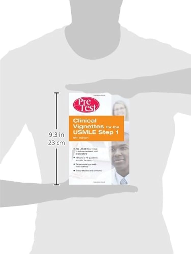 Clinical Vignettes for the USMLE Step 1: PreTest Self