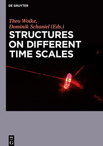 Structures on Different Time Scales: Volume 1 view 2