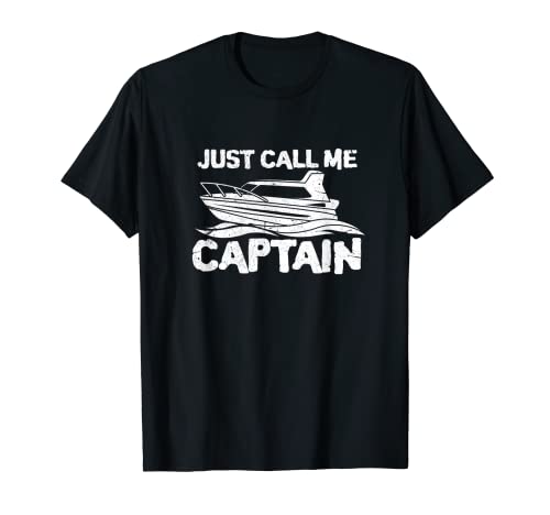 T-shirt drôle de bateau avec inscription « Just Call Me Captain Shirt » T-Shirt