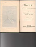 Mary and I : forty years with the Sioux / by Stephen R. Riggs ; with an introduction by S.C. Bartlett, President of Dartmouth College B003OG9BFC Book Cover
