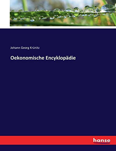 Oekonomische Encyklopädie (German Edition)