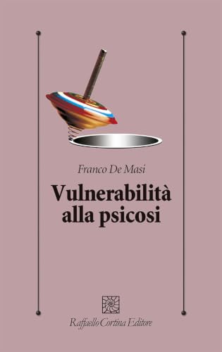 Vulnerabilità alla psicos