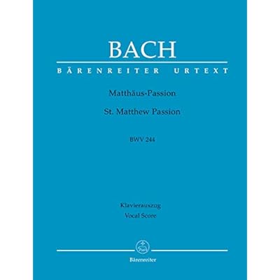 St. Matthew Passion BWV 244