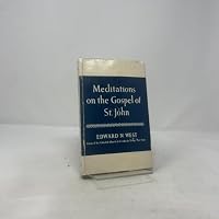 Meditations on the Gospel of St. John B0007DP0V4 Book Cover