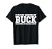 Buck Surname Funny Team Family Last Name Buck T-Shirt
