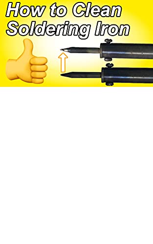 How To Clean A Soldering Iron With Flux How To Clean A Soldering Iron With Flux